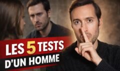 5 façons dont les hommes testent les femmes pour une relation